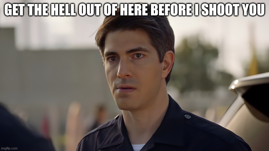 doug stanton | GET THE HELL OUT OF HERE BEFORE I SHOOT YOU | image tagged in doug stanton | made w/ Imgflip meme maker