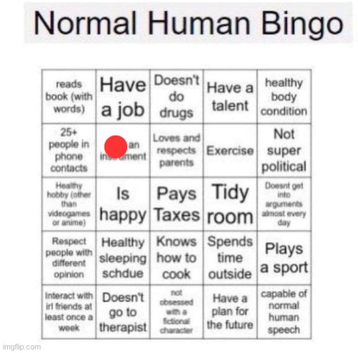 well shucks | image tagged in normal human bingo | made w/ Imgflip meme maker