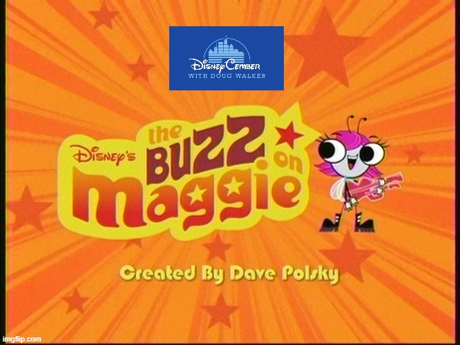 disneycember: the buzz on maggie | image tagged in disneycember,nostalgia critic,2000s,disney channel | made w/ Imgflip meme maker