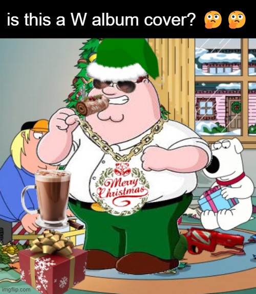 is this a W album cover? 🤔🤔 | made w/ Imgflip meme maker