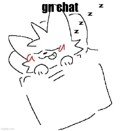 gn chat | made w/ Imgflip meme maker