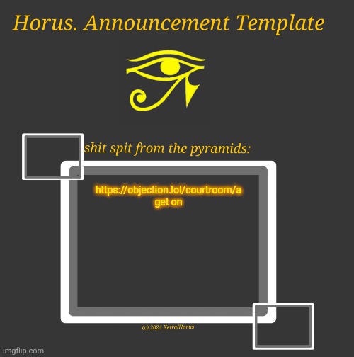 Horus Temp I | https://objection.lol/courtroom/a
get on | image tagged in horus temp i | made w/ Imgflip meme maker