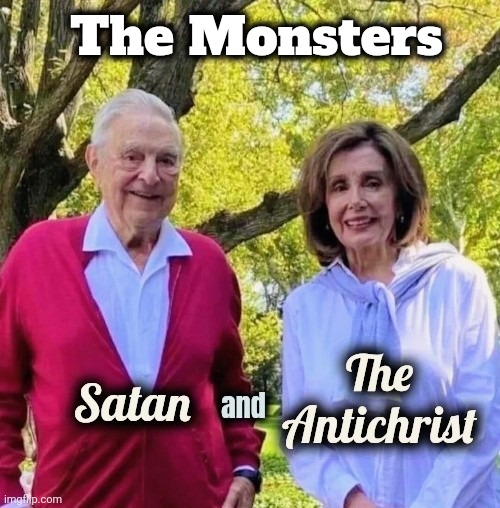 Satan and The Antichrist | The Monsters | image tagged in satan and the antichrist | made w/ Imgflip meme maker