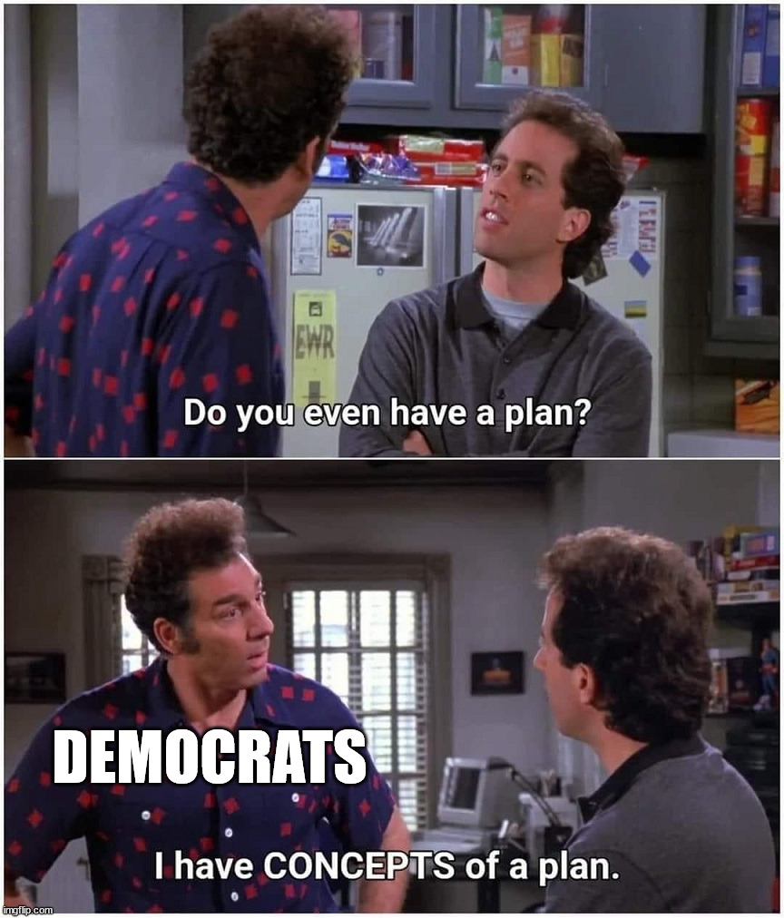 What are you doing when you lose the popular vote when you said that would never happen | DEMOCRATS | image tagged in politics | made w/ Imgflip meme maker