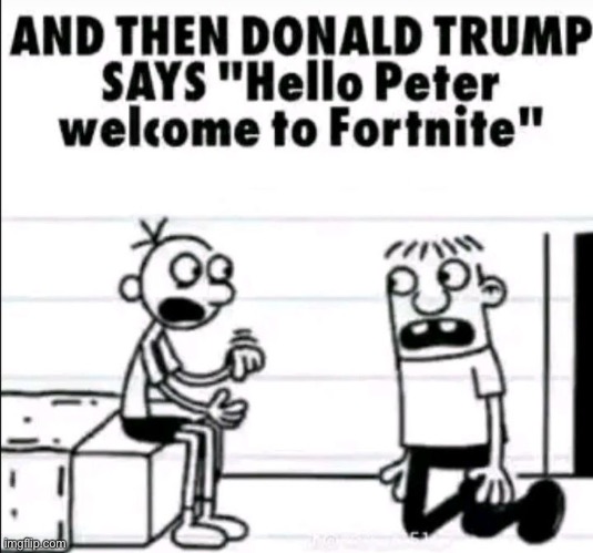 Holy crap Lois I’m in Fortnite | made w/ Imgflip meme maker