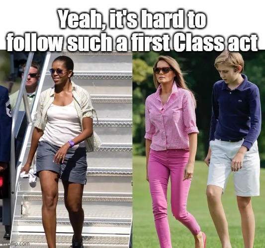 Yeah, it's hard to follow such a first Class act | made w/ Imgflip meme maker