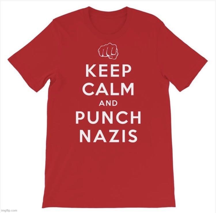 Keep Calm and Punch Nazi Douchebags! | image tagged in keep calm and carry on red,keep calm,punch nazis,hawaiian punch,indiana jones punching nazis | made w/ Imgflip meme maker