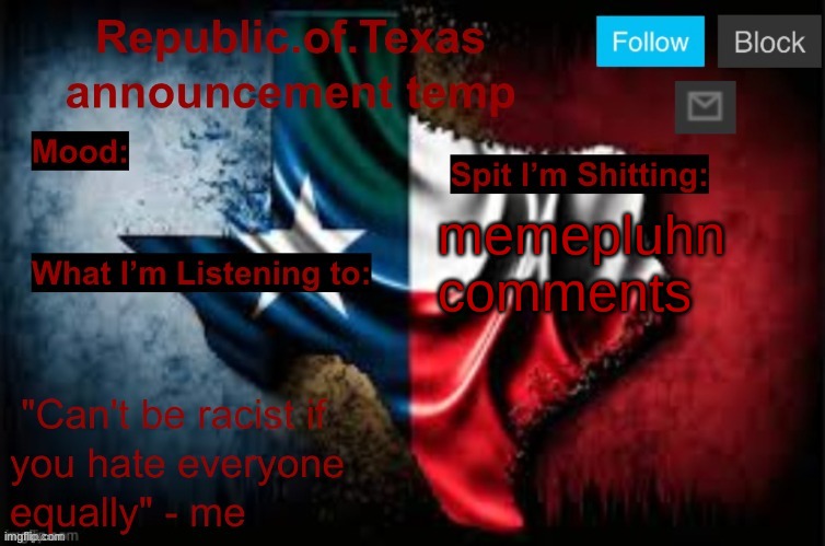 Republic of Texas announcement template (thanks celestial) | memepluhn comments | image tagged in republic of texas announcement template thanks celestial | made w/ Imgflip meme maker