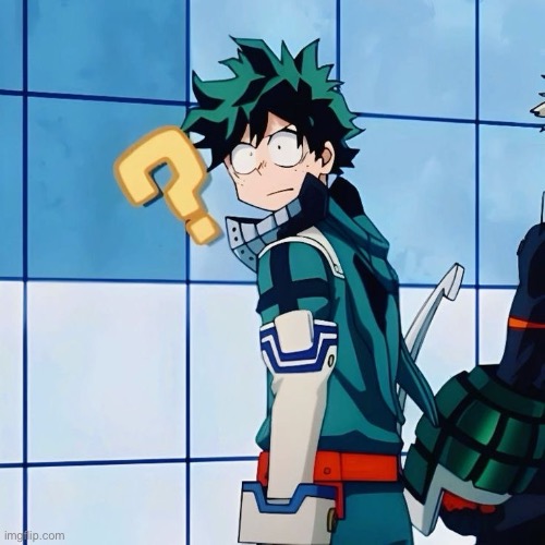 image tagged in deku questioning reality | made w/ Imgflip meme maker