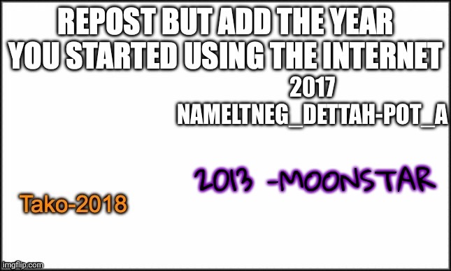 I got internet at home in 2017 | 2013 -MOONSTAR | made w/ Imgflip meme maker