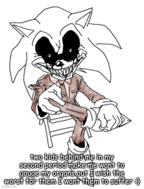 they say slurs cuz they think that makes them super COOL!!!! and they have the fuckboy haircut | two kids behind me in my second period make me want to gouge my organs out I wish the worst for them I want them to suffer :) | image tagged in i be poppin bottles | made w/ Imgflip meme maker