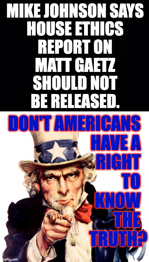 What do you think, America? | image tagged in memes,matt gaetz,shenanigans,misconduct,rape | made w/ Imgflip meme maker