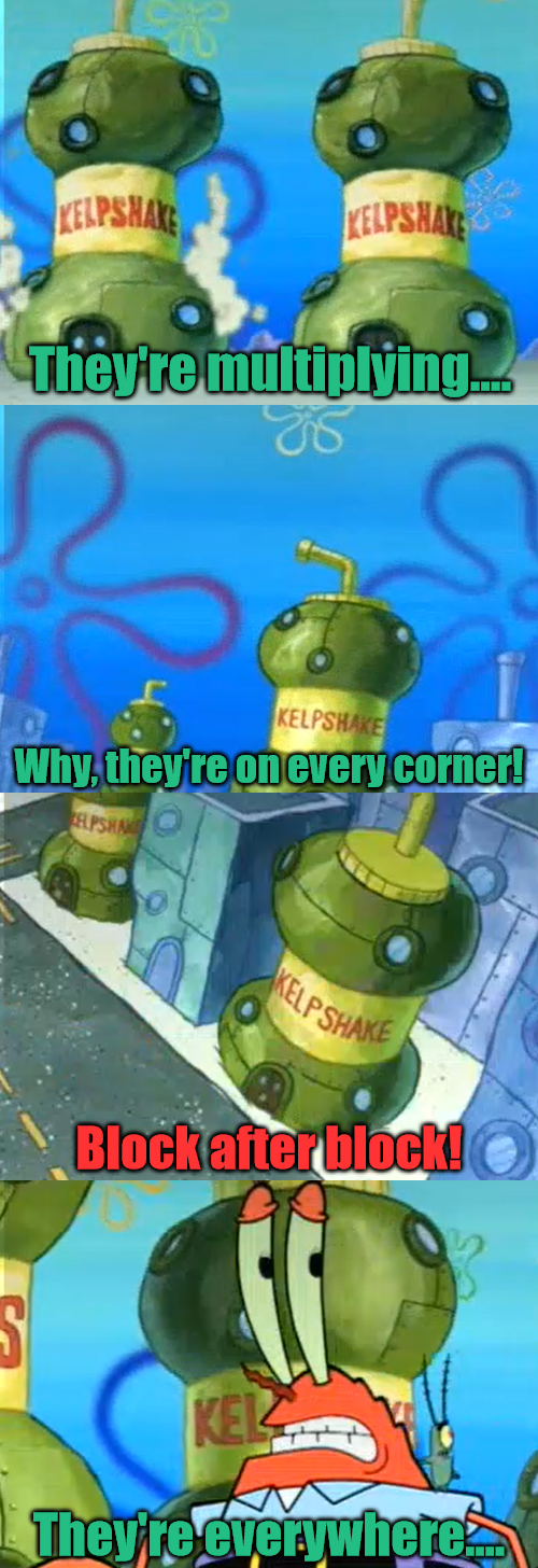 They're On Every Corner Blank Meme Template