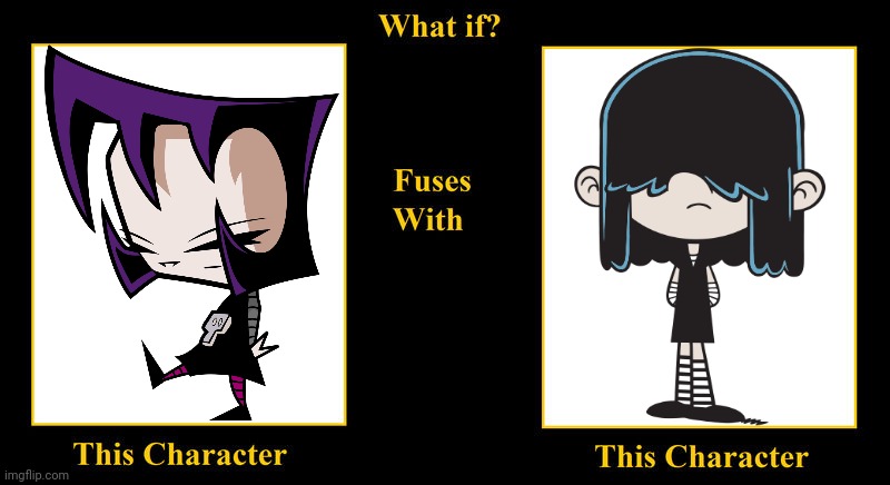 Gaz Membrane Fuses With Lucy Loud | image tagged in what if fuses,invader zim,gaz membrane,lucy loud,the loud house,goth girl | made w/ Imgflip meme maker