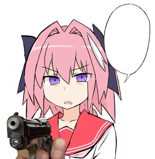 Astolfo gun speech bubble Blank Meme Template