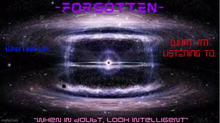 Forgotten announcement template | image tagged in forgotten announcement template | made w/ Imgflip meme maker