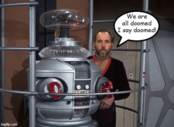 Warning Warning it does not compute | image tagged in lost in space,the pain the pain for a little while,musk in space,maga mission failure,dr smith,were're doomed you ninny | made w/ Imgflip meme maker