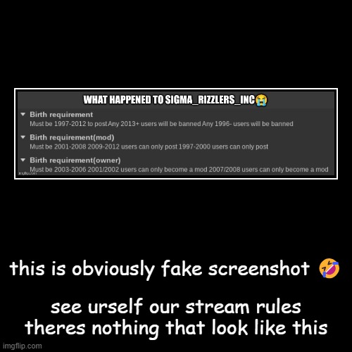 imagine inspect element | this is obviously fake screenshot ? | see urself our stream rules theres nothing that look like this | image tagged in funny,demotivationals,lesb | made w/ Imgflip demotivational maker