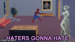 GIF haters gonna hate memes - animated GIF on GIFER