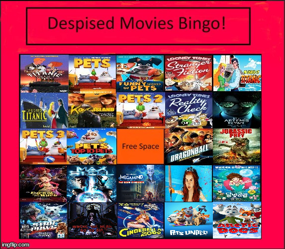 despised movies bingo | image tagged in awful movies bingo,garbage,bingo,cinema,so you know how some sins are unforgivable,shitstorm | made w/ Imgflip meme maker