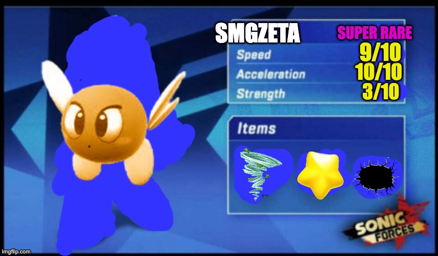 [UPDATED] Sonic Forces Meme Battle | SUPER RARE; SMGZETA; 9/10; 10/10; 3/10 | image tagged in updated sonic forces meme battle,smgzeta,memes | made w/ Imgflip meme maker