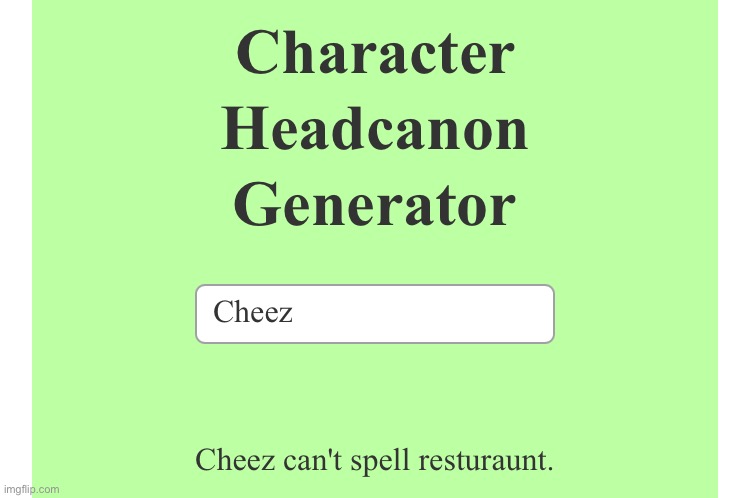 Fym I can’t spell resturant | made w/ Imgflip meme maker