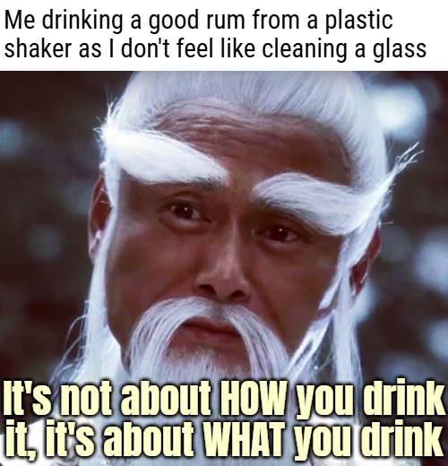 True story *burp* | image tagged in drinking,alcohol,funny | made w/ Imgflip meme maker