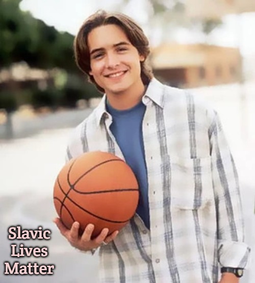 Boy Meets World | Slavic Lives Matter | image tagged in eric matthews,slavic | made w/ Imgflip meme maker