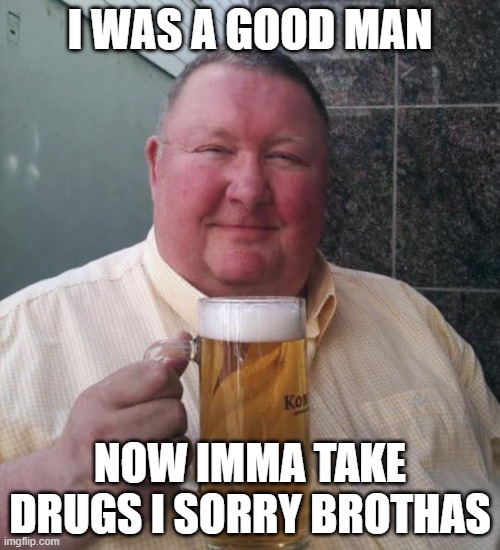 Barry, 63 | I WAS A GOOD MAN; NOW IMMA TAKE DRUGS I SORRY BROTHAS | image tagged in barry 63 | made w/ Imgflip meme maker