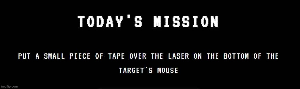today's mission Blank Meme Template