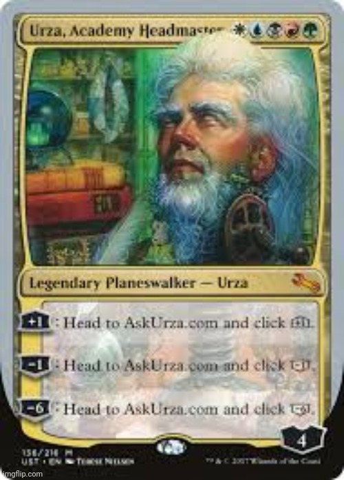 Urza | image tagged in urza | made w/ Imgflip meme maker