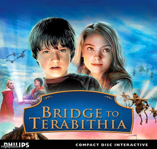 Bridge to Terabithia (CD-i) | image tagged in movie,disney,2007,nostalgia,2000s,disney plus | made w/ Imgflip meme maker