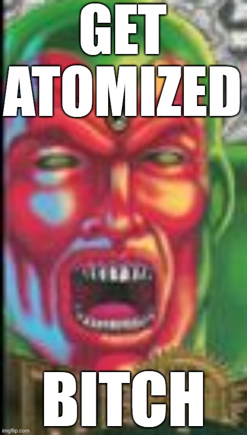 i love the feckin mcU! | GET ATOMIZED; BITCH | image tagged in charts | made w/ Imgflip meme maker