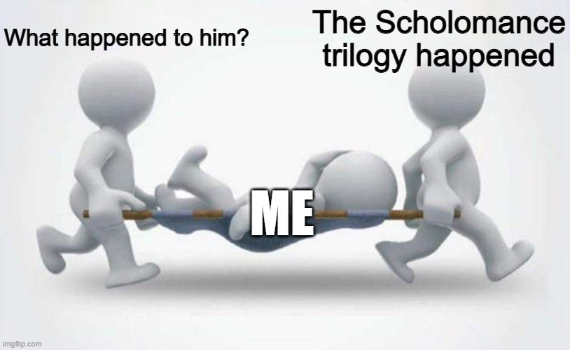 What happened to him? | What happened to him? The Scholomance trilogy happened; ME | image tagged in what happened to him | made w/ Imgflip meme maker