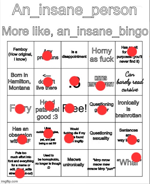 i guess you know now | image tagged in an_insane_bingo slight update | made w/ Imgflip meme maker