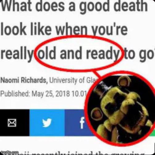 FNAF REFERENCE??!!?!?! | image tagged in funny,fnaf,golden freddy | made w/ Imgflip meme maker