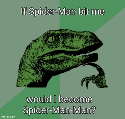 Spider-man-man | made w/ Imgflip meme maker