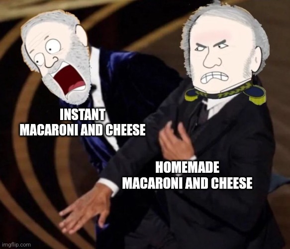 Homemade is better | INSTANT MACARONI AND CHEESE; HOMEMADE MACARONI AND CHEESE | image tagged in oversimplified punch,food,food memes,jpfan102504 | made w/ Imgflip meme maker