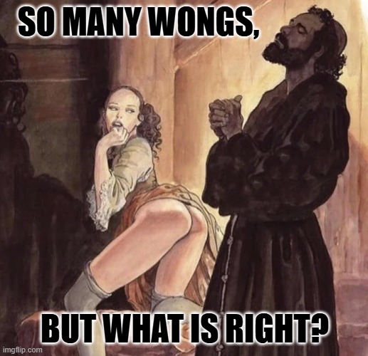 Monk Temptation | SO MANY WONGS, BUT WHAT IS RIGHT? | image tagged in monk temptation | made w/ Imgflip meme maker