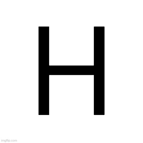 Transparent Letter Square [Fix] | H | image tagged in transparent letter square fix | made w/ Imgflip meme maker