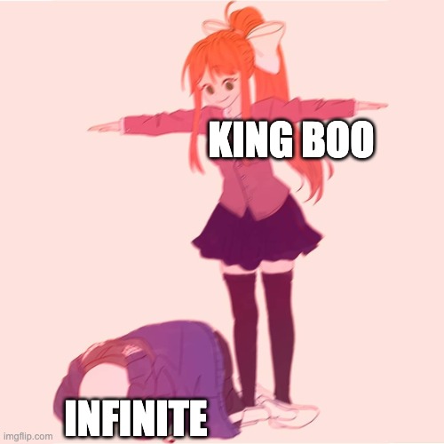 DEATH BATTLE SPOILERS | KING BOO; INFINITE | image tagged in monika t-posing on sans,sonic the hedgehog,mario | made w/ Imgflip meme maker