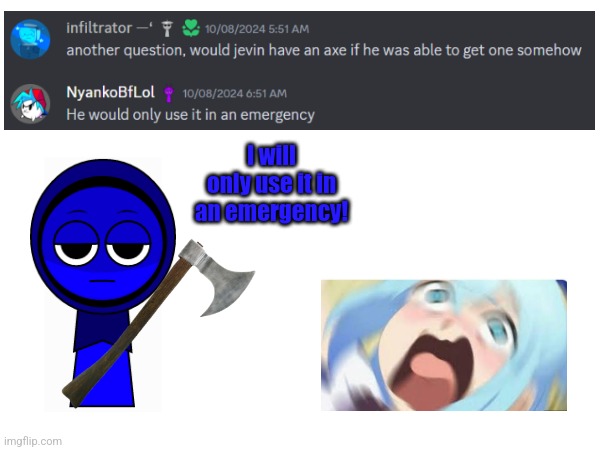 Sprunki x Konosuba meme ig | I will only use it in an emergency! | made w/ Imgflip meme maker