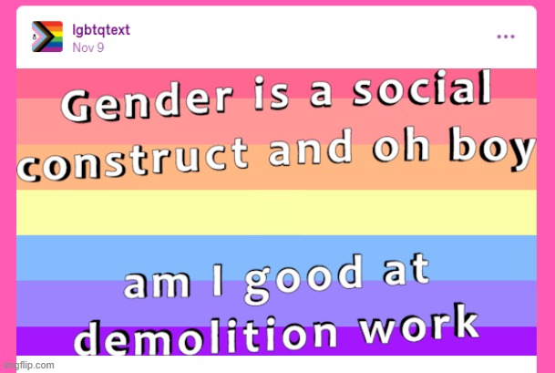 *Laughs in xenogender* | image tagged in gender,gender identity | made w/ Imgflip meme maker