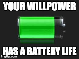 iphones battery | YOUR WILLPOWER HAS A BATTERY LIFE | image tagged in iphones battery | made w/ Imgflip meme maker