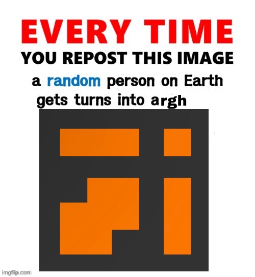 one of us | rgh | image tagged in every time you repost this image femboy | made w/ Imgflip meme maker