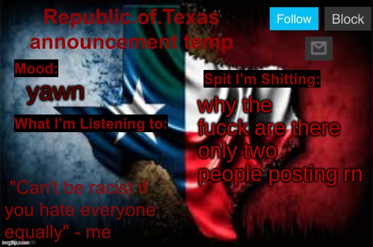 L4 and Emperor Hirohito | yawn; why the fucck are there only two people posting rn | image tagged in republic of texas announcement template thanks celestial | made w/ Imgflip meme maker