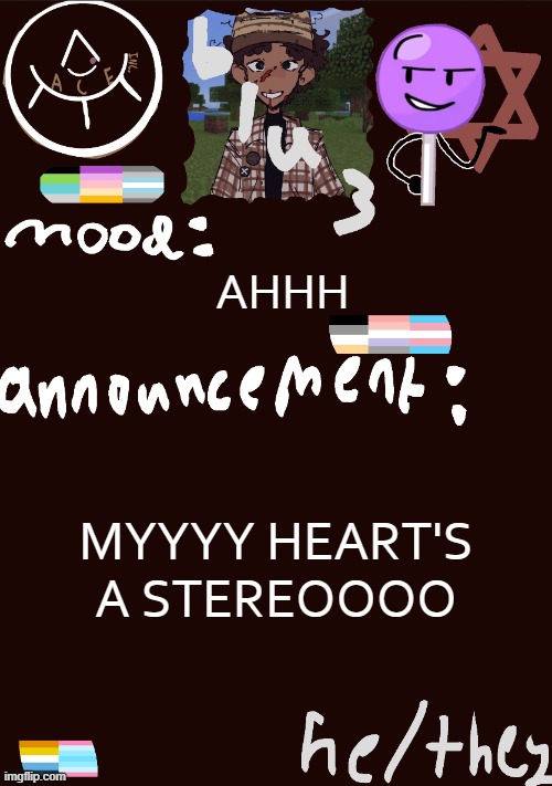 UYBTRCIUTRCVTRCECTVY | AHHH; MYYYY HEART'S A STEREOOOO | image tagged in blu3 s gnarly sick temp | made w/ Imgflip meme maker