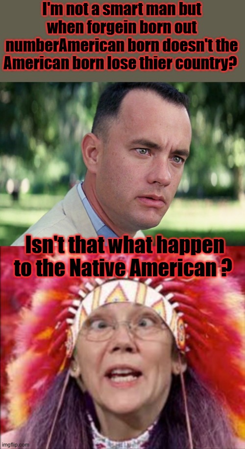 Think about it, your next.Could that be why abortion is pushed so hard ? | I'm not a smart man but when forgein born out numberAmerican born doesn't the American born lose thier country? Isn't that what happen to the Native American ? | image tagged in memes,and just like that | made w/ Imgflip meme maker