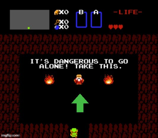 It's Dangerous to go alone! Take this upvote. | image tagged in it's dangerous to go alone take this upvote | made w/ Imgflip meme maker