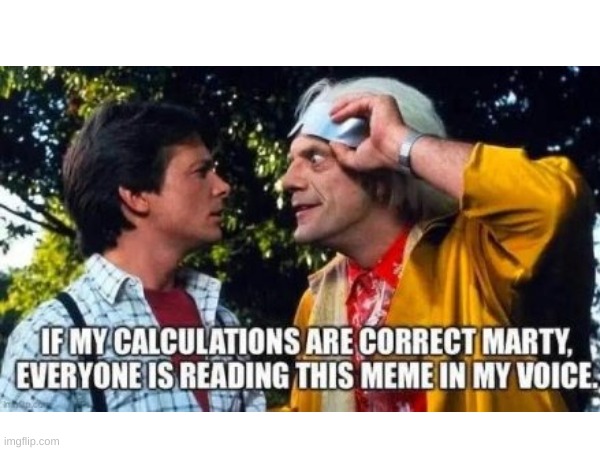 One of the greatest movies of all time | image tagged in back to the future | made w/ Imgflip meme maker